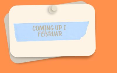 Coming up i februar 25