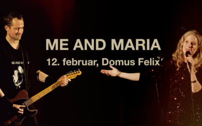 Me and Maria holder fødselsdagskoncert