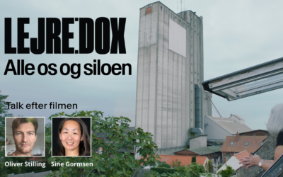 LEJRE:DOX – Alle os og siloen – med ekspertbesøg og talk
