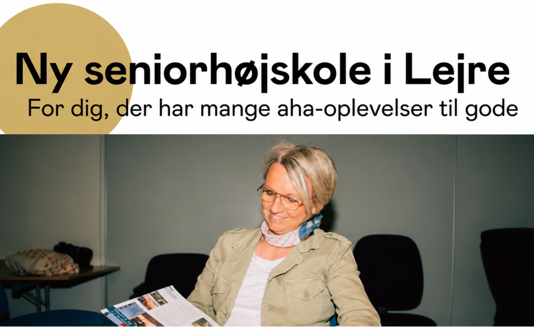 Ny Seniorhøjskole i Lejre